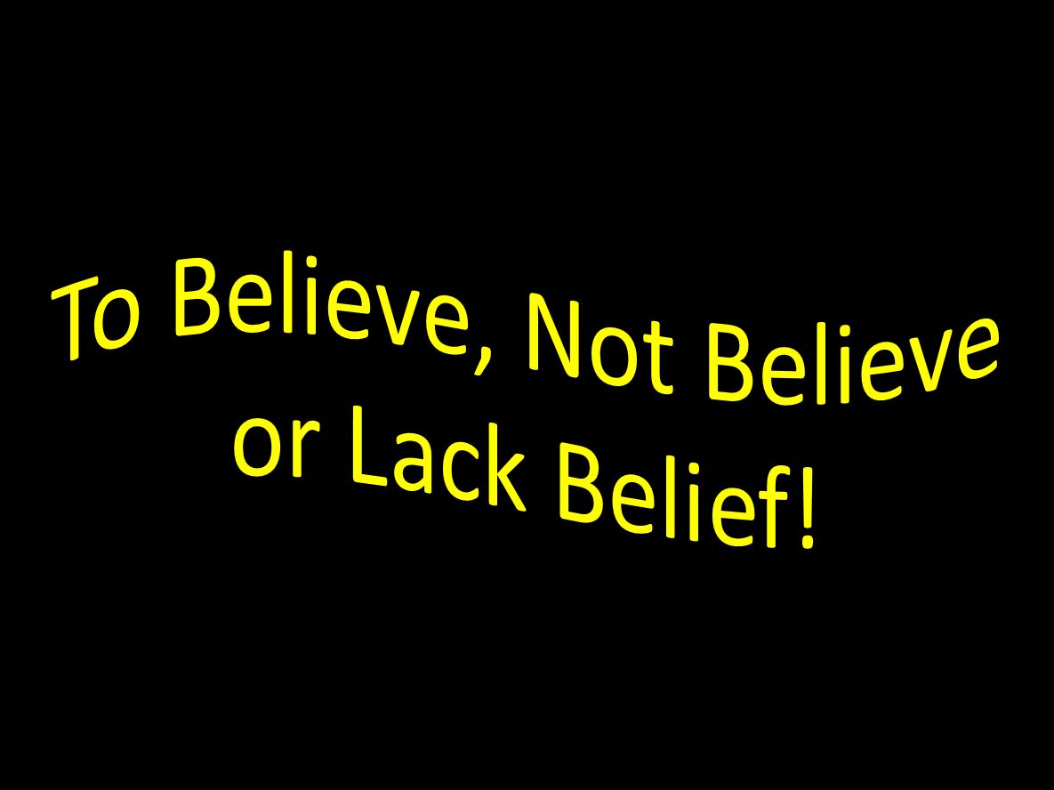 Atheists Lack Beliefs…or Do They Believe?… | Alpha Omega Institute